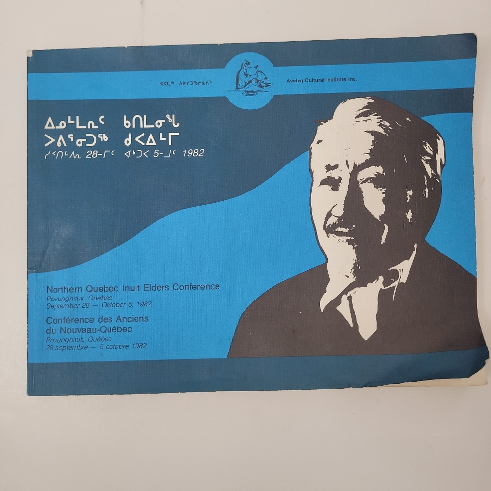 1982 Northern Quebec Inuit Elders Conference book